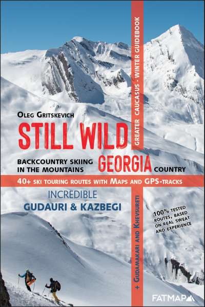 (IN STOCK) Backcountry Skiing in Incredible GUDAURI & KAZBEGI - Guidebook